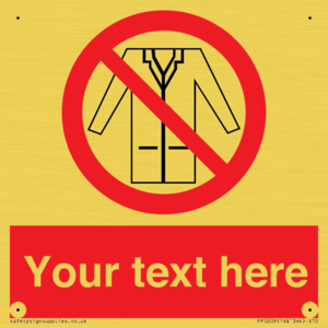 Custom No Lab Coats Sign